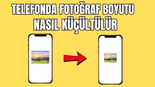 Telefonda Fotoğraf Boyutu Küçültme 2024  Fotoğraf Boyutu Küçültme Telefon [upl. by Cofsky]