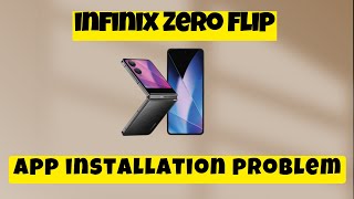 infinix Zero Flip App Not installed issue  How to to solve the app installation problem [upl. by Marketa]