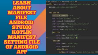 What is Android Manifest File  Android Manifest File  ManifestXml File android studio [upl. by Elbag721]