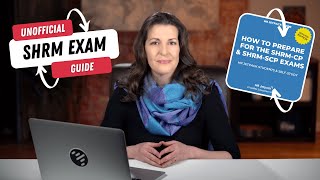 SHRM Certification How to Prepare for the SHRMCP amp SHRMSCP Exams [upl. by Roselia]