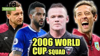 Englands 2006 World Cup Squad Where Are They Now [upl. by Aderb]