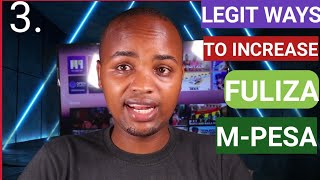 LEGIT WAYS TO INCREASE FULIZA LIMIT  HOW DO YOU INCREASE FULIZA NA MPESA ON SAFARICOM LINE [upl. by Magda]