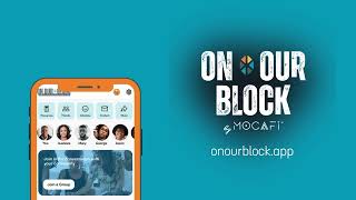 On Our Block™ App Explainer Video [upl. by Reggis]