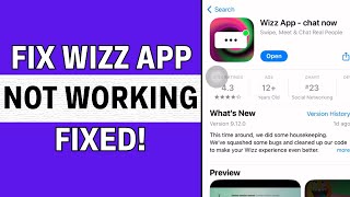 How To Fix Wizz App Not Working [upl. by Proulx666]