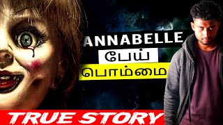 Secrets Behind Annabelle Doll True Story in தமிழ் [upl. by Jacquenette373]