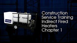 Foreman Indirect Fired Heaters  Chapter 1 [upl. by Belen]