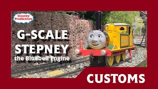 G scale Stepney the bluebell engine REVEAL StepneyProductions [upl. by Nillad]