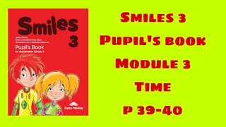 Ағылшын тілі 3 сынып 3940 бетSmiles 3 Pupils book p 3940 [upl. by Latta989]