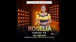 PROXIMAMENTE VOL2 ROSELIA TERESA [upl. by Aekan]