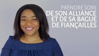 Prendre soin de son alliance et de sa bague de fiançailles [upl. by Sjoberg]