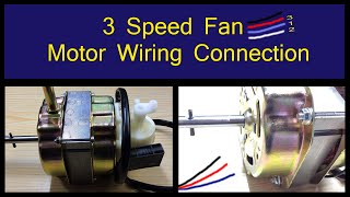 Fan Motor Wiring Connection  3 Speed Fan Motor [upl. by Eelirem924]