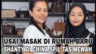 LIVE 🔴 USAI MASAK DI RUMAH BARU SHANTY DI CHINA SPIL TAS MEWAH amp ELEGAN  SHANTY DI CHINA HARI INI [upl. by Nwahsirhc]