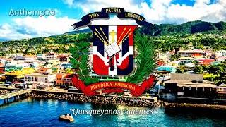 National Anthem of the Dominican Republic “Quisqueyanos valientes” [upl. by Herold]