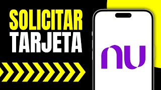 Como Solicitar Mi Tarjeta de Credito Nu Desde la App Paso a Paso [upl. by Anivlac]