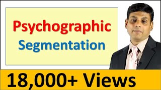 Psychographic Segmentation  Marketing Video Lecture by Dr Vijay Prakash Anand [upl. by Schwerin303]