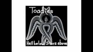 Toadies quotHeelquot Hell BelowStars Above [upl. by Chui]