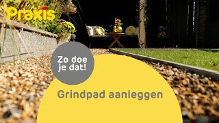 Zelf een grindpad aanleggen  Praxis [upl. by Salim]