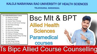 Paramedical courses  Bsc Mlt amp Bpt  Allied health sciences courses counselling  KNRUHS  dates [upl. by Treiber715]