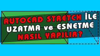 AutoCAD Stretch Komutu Nedir Stretch Nasıl Kullanılır Çizgi Uzatma Ve Esnetme Ders [upl. by Esinek]