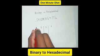 How to Convert Binary to Hexadecimal  One Minute Shot [upl. by Ithaman688]