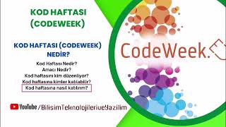 Kod Haftası  CodeWeek Nedir Nasıl Etkinlik Eklenir ve Katılabilirsiniz [upl. by Rosio]