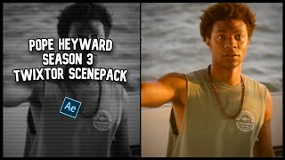 Pope Heyward OBX S3 Twixtor Scenepack  corey scenes [upl. by Kiona]