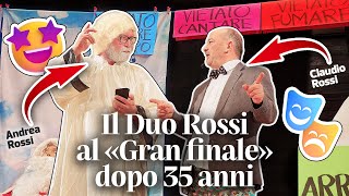 🎭🎟️ Il Duo Rossi al «Gran ﬁnale» dopo 35 anni spesi sul palco 🎫🥹😥 [upl. by Ottavia]