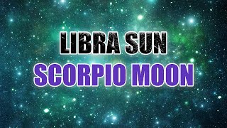 Libra Sun Scorpio Moon – Personality amp Compatibility  Sign Meaning [upl. by Mueller]