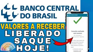 CHEGOU O DIA BANCO CENTRAL PAGA HOJE DINHEIRO ESQUECIDO VALORES A RECEBER COMEÇOU OS PAGAMENTOS [upl. by Assenal]