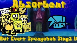 Absorbent But Every Spongebob Sings It New Years Special [upl. by Azeret]