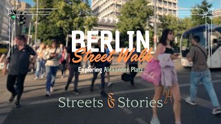 Berlin Street Walk Exploring Alexanderplatz [upl. by Garnes]