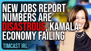 New Jobs Report Numbers Are DISASTROUS Kamala Economy FAILING [upl. by Christy77]