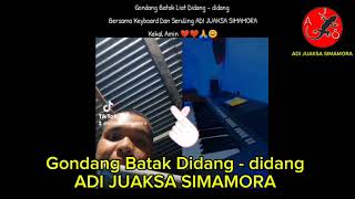 GONDANG BATAK DIDANG  DIDANG  VOC  ADI JUAKSA SIMAMORA [upl. by Airitak]