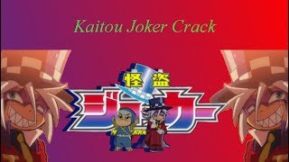 Kaitou Joker Crack [upl. by Eus480]