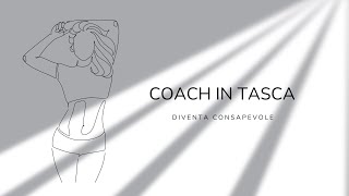 Coach in tasca il programma per trasformare te stesso [upl. by Anirav]