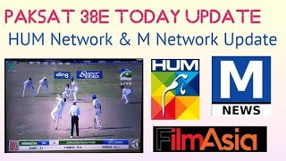 Paksat 38E Today UpdateHum Network amp M Network Update [upl. by Isador]