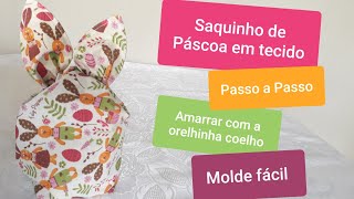 Como fazer saquinho para Páscoa em tecido  saquinho com orelhinha de coelho para amarrar  DIY [upl. by Htebirol]