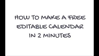 How to make a free editable calendar [upl. by Akiraa604]