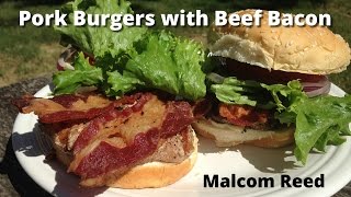 Bacon Burger  Pork Burger and Beef Bacon Grilled Burger Malcom Reed HowToBBQRight [upl. by Hausmann]