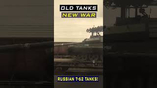 Russian old T62 Tanks moving to Front Lines tanks [upl. by Burnard]