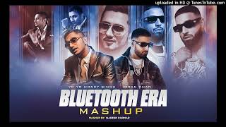 Bluetooth Era Mashup 2023  Brown Rang x Amplifier  Yo Yo Honey Singh  Imran Khan  Naresh Parmar [upl. by Alvis]