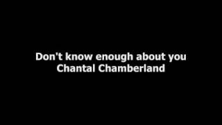 Chantal Chamberland  Dont know enough about you [upl. by Zavala]