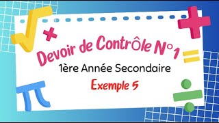 1ère année secondaire exercice 3 devoir de contrôle n°1  CORRECTION [upl. by Afnin]