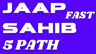 JAAP SAHIB FAST 5 PATH [upl. by Ydnelg38]