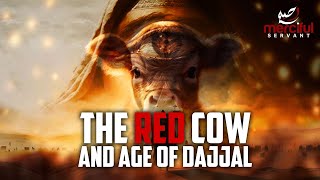 THIS RED COW MARKS THE AGE OF DAJJAL [upl. by Aremmat]