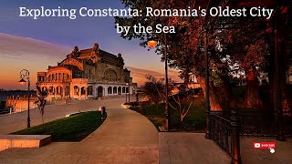 Exploring Constanta Romanias Oldest City by the Sea [upl. by Cully766]