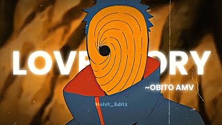 Obito Edit  Love Story  4K Edit  anime animeedit obito [upl. by Paula372]