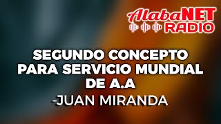 Segundo Concepto para el servicio mundial AA [upl. by Ylicic]