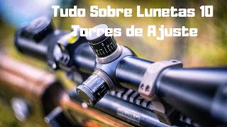 Tudo Sobre Lunetas 10  Torres de Ajuste [upl. by Tertius]