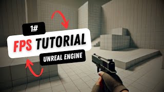 Unreal Engine FPS Tutorial for Beginners  1 Project Setup [upl. by Lussi]